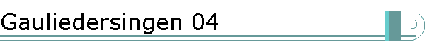 Gauliedersingen 04
